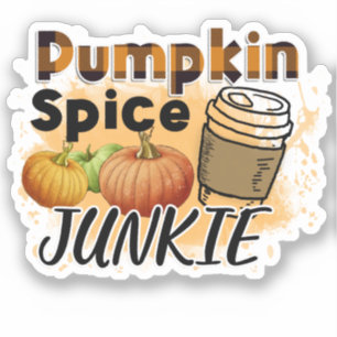 Pumpkin Spice Junkie - Fall Coffee Lover Geschenk Aufkleber