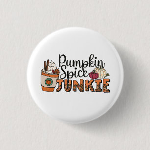 Pumpkin Spice Junkie Herbst Herbst Button
