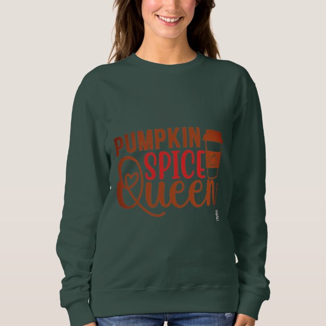 Pumpkin Spice Queen Sweatshirt (Vorderseite)