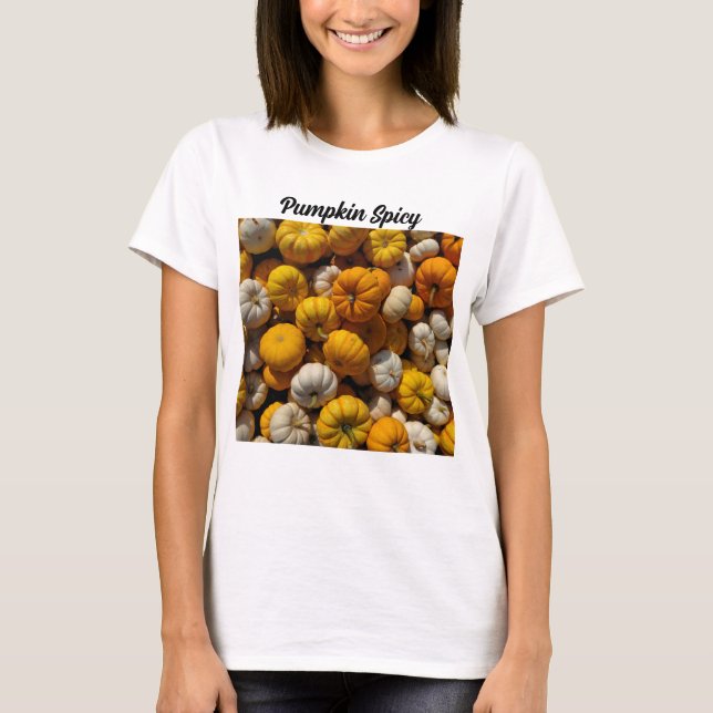Pumpkin Spicy T-Shirt (Vorderseite)