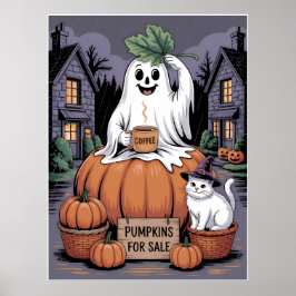 Pumpkins For Sale & Caffeine Ghost & Cat V2 Poster