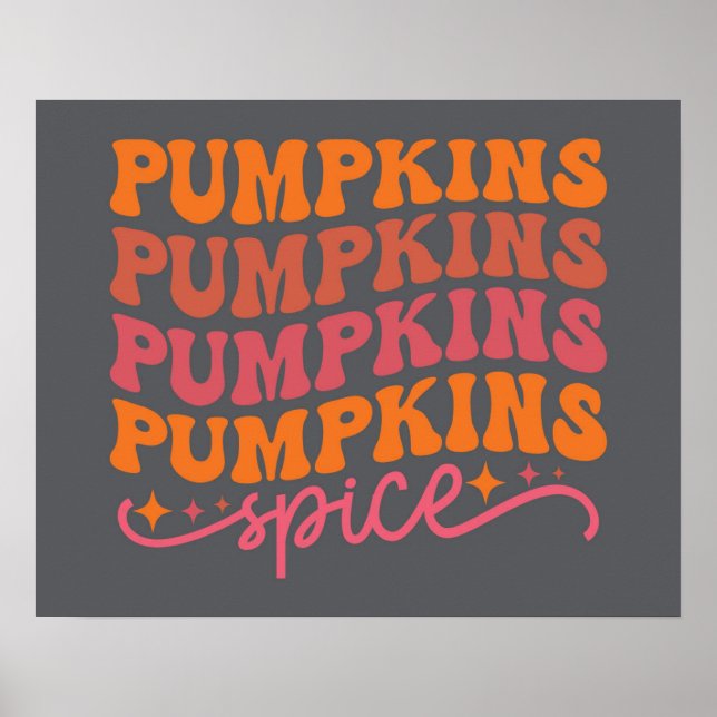 Pumpkins Pumpkins Pumpkins Pumpkins Gewürze Poster (Vorne)