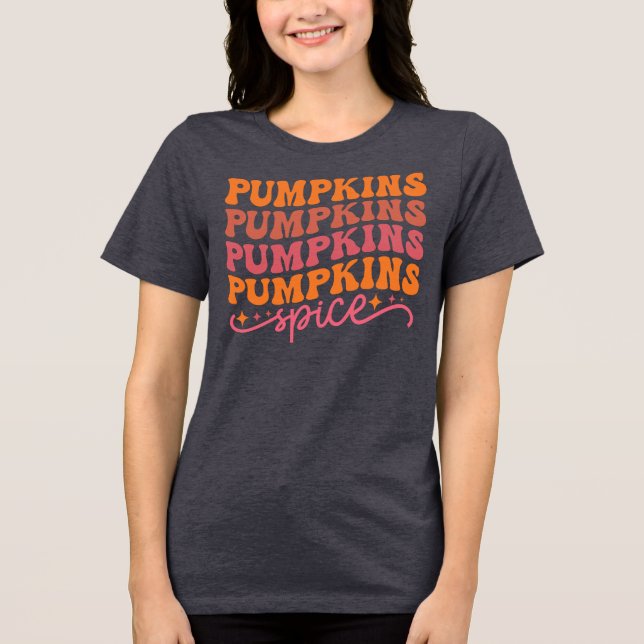 Pumpkins Pumpkins Pumpkins Pumpkins Gewürze Tri-Blend Shirt (Vorderseite)