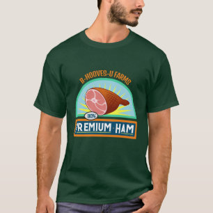 Pun amusant "Jambon Premium" T-shirt vert profond