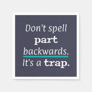 Pun Part Backwards Funny Vater Joke English Teache Serviette