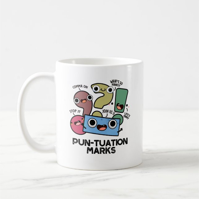 Pun-tuation Marks Funny Punctuation Pun Kaffeetasse (Links)