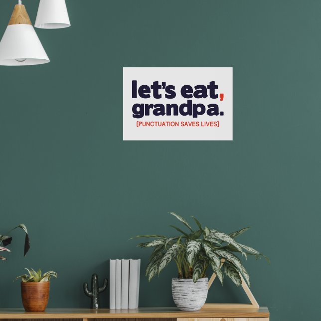 Punctuation saves lives poster (Wohnzimmer 1)