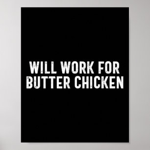 Punjabi Lustige Desi Arbeit Für Butter Chicken Foo Poster