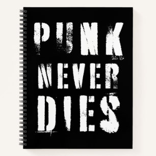 Punk Never Dies Musik Zitat Notizbuch