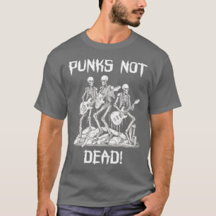 Punk Rock Skeleton Punks nicht tot T-Shirt