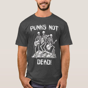 Punk Rock Skelett für Punk Show Punks Not Dead T-Shirt