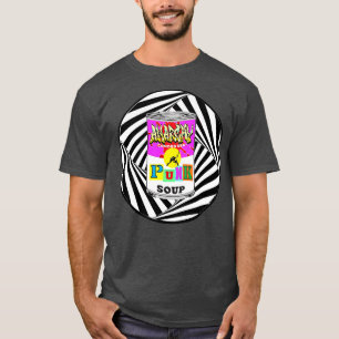 Punk Suppe op Art T-Shirt