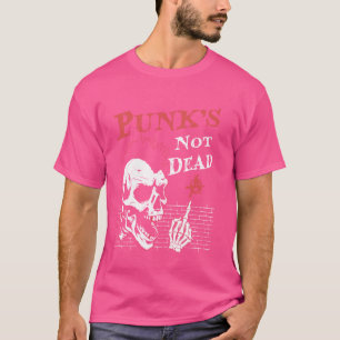 Punks Not Dead - Skull Punk Rock Music - Alte Punk T-Shirt