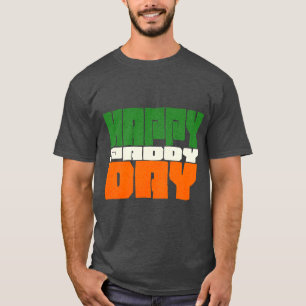Punny Happy Paddy Day St Patricks Day T - Shirt