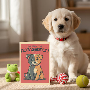 Punny Pet Vorbereitung auf Dogageddon Neuer Hund Karte