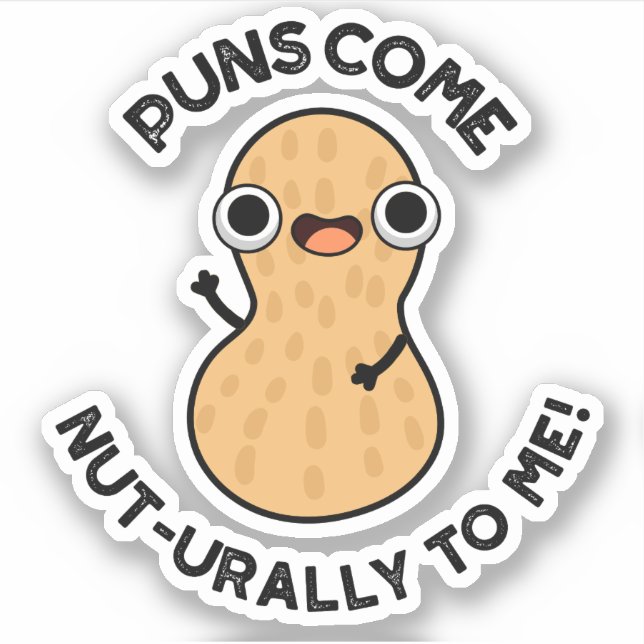 Puns Come Nut urally To Me Funny Nut Pun Aufkleber (Vorderseite)