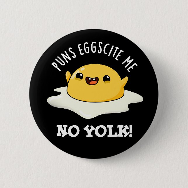Puns Egg zitieren Me No Yolk Funny Egg Pun Dark BG Button (Vorderseite)
