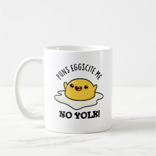 Puns Eggcite Me No Yolk Funny Egg Puff Kaffeetasse