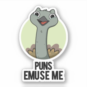 Puns Emuse Me Funny Emu Pun Aufkleber