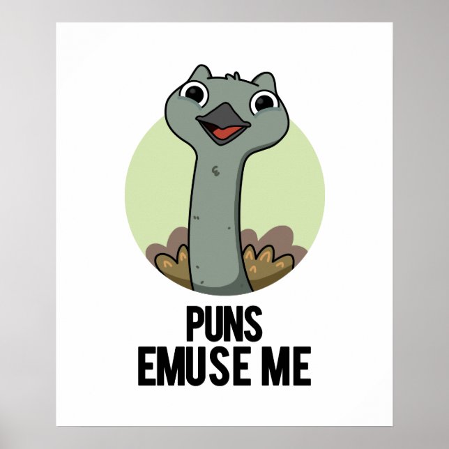 Puns Emuse Me Funny Emu Pun Poster (Vorne)