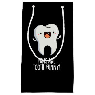 Puns sind zackige lustige Dentalpuppe Dark BG Kleine Geschenktüte
