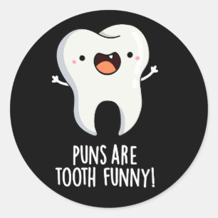 Puns sind zackige lustige Dentalpuppe Dark BG Runder Aufkleber