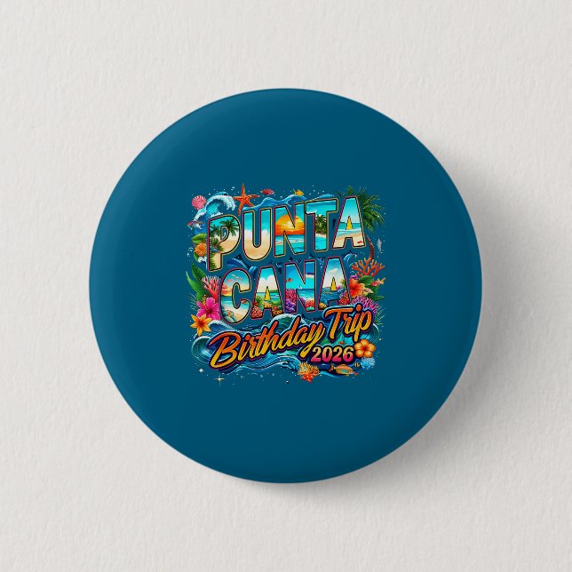 Punta Cana Birthday Trip 2026 Making Memories  Button (Vorderseite)