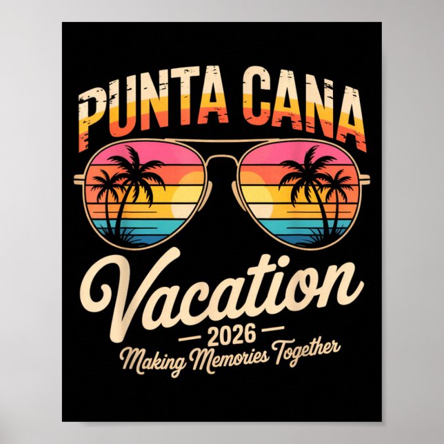 Punta Cana Vacation 2026 Making Memories Summer Be Poster (Vorne)