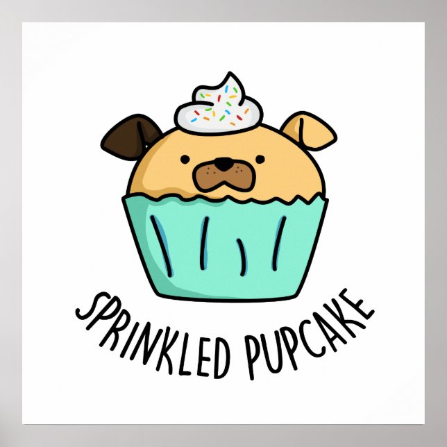Pupcake Puppy Cupcake Puppe Poster (Vorne)