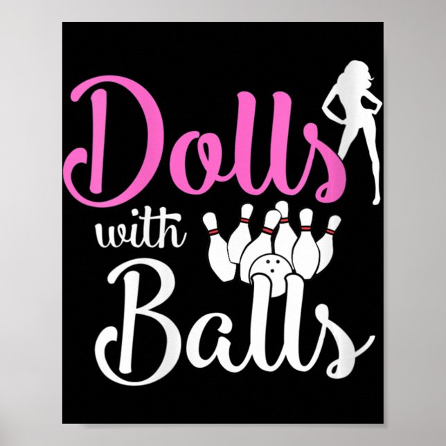 Puppen mit Balls - Bowling Girls Trip Team Bowler Poster (Vorne)