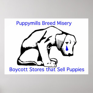 Puppy Mills Breed Misery Poster