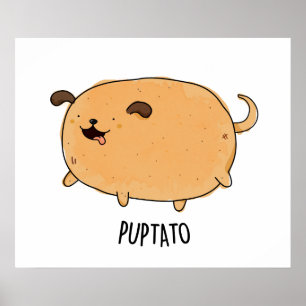 Puptato Funny Puppy Potato Puff Poster