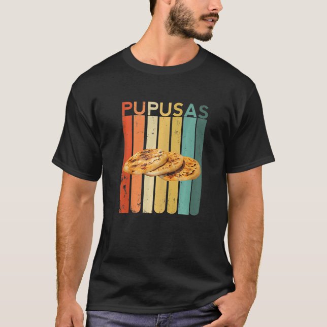 Pupusas Salvadorianisches Essen El Salvador Vos Pu T-Shirt (Vorderseite)