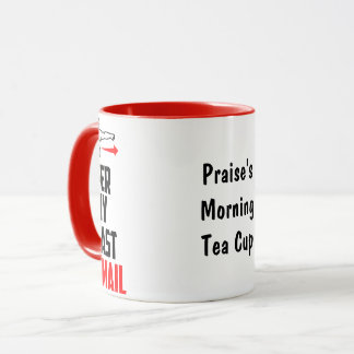 Purfect Morning - Pro meiner letzten E-Mail-Tasse Tasse