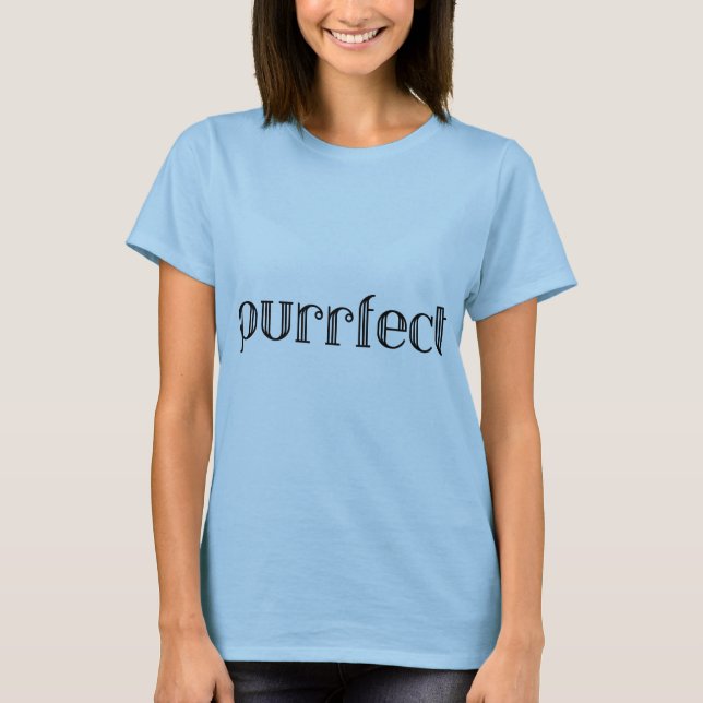 Purfect Perfect Tshirt für Katzenliebhaber (Vorderseite)
