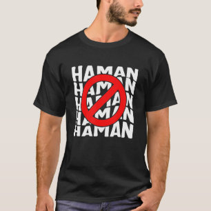 Purim Anti-Haman-Kostüm Haman Hebräisch Jüdisch H T-Shirt