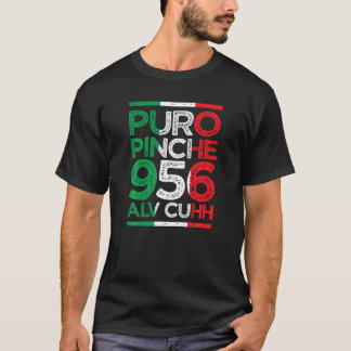 Puro Pinche 956 Alv Cuhh mexican Fahne Farben dist T-Shirt