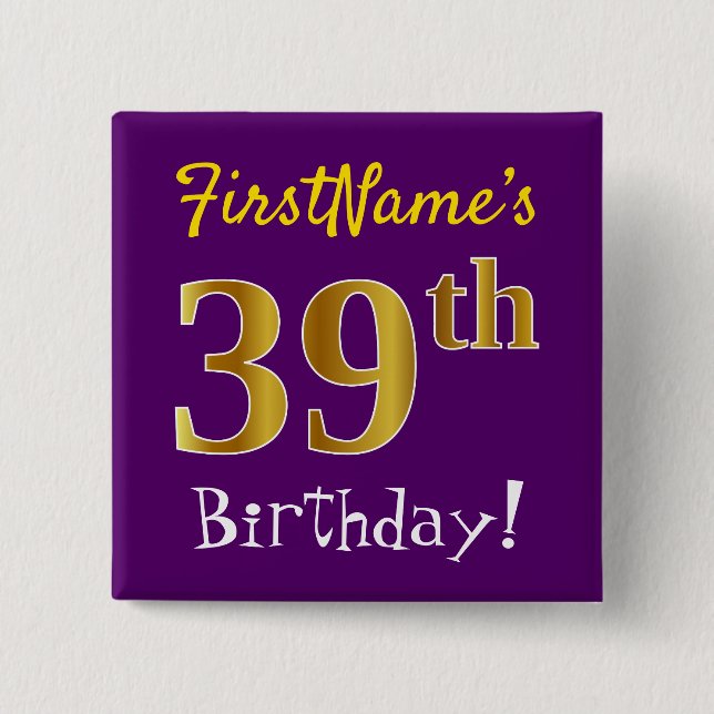 Purple, Faux Gold 39th Birthday, With Custom Name Button (Vorderseite)