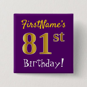 Purple, Faux Gold 81st Birthday, With Custom Name Button