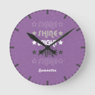 Purple Shine. Shine. Bright. Shine. Shine. Runde Wanduhr