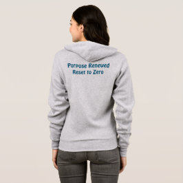 Purposed Renewed, Reset to Zero T-Shirt Hoodie