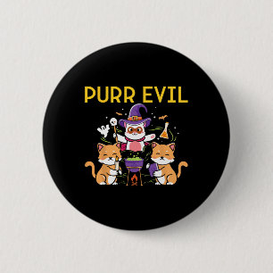 Purr Evil Halloween Katzen Hexen Spaß spuke Katzen Button