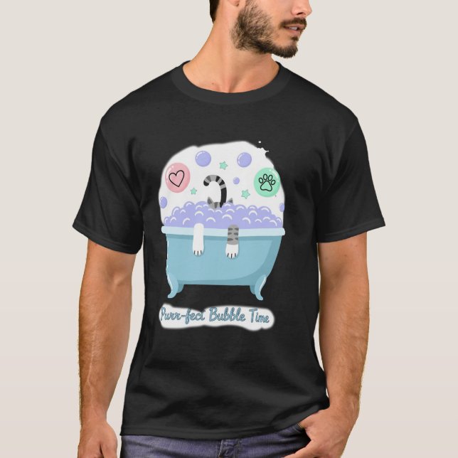Purr-fect Bubble Time cat T-Shirt (Vorderseite)