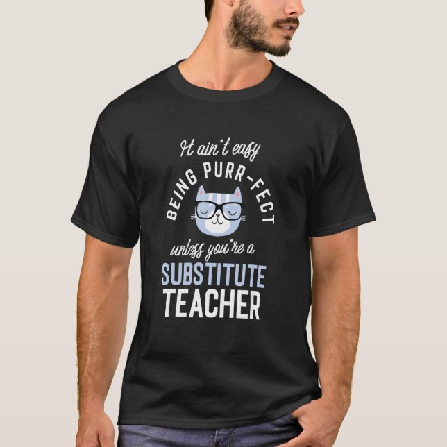 Purr-Fect Substitute Teacher Funny Teaching Idea T-Shirt (Vorderseite)