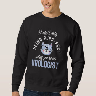 Purr-Fect Urologist Funny Urology Idea Urologists Sweatshirt