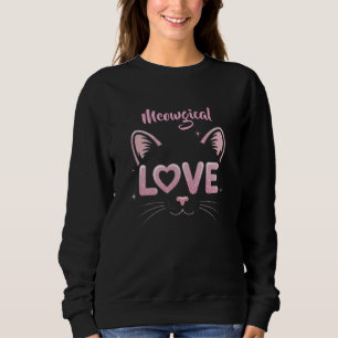 Purr-fekte Liebe Katzenliebe Liebes-Miau Kätzchenl Sweatshirt