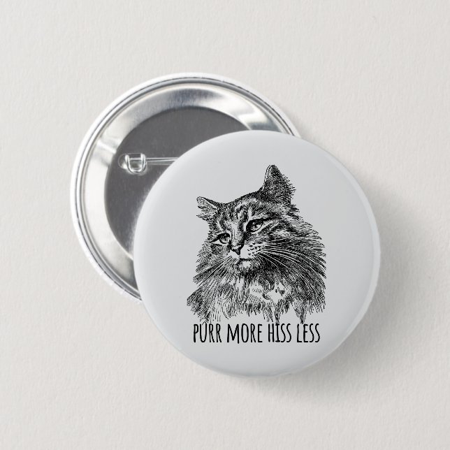 Purr More Hiss Less Pretty Kitty Button (Vorne & Hinten)