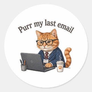 Purr My Last Email — Lustiger Bürokatze Runder Aufkleber