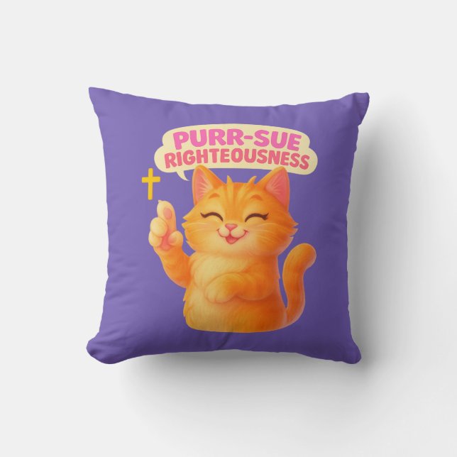 Purr-sue Righteousness - Christian Kissen (Vorderseite)