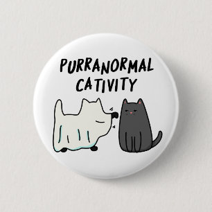 Purranormal Cativity Funny Halloween Cat Pun Button